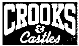 CROOKS & Castles