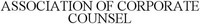 ASSOCIATION OF CORPORATE COUNSEL