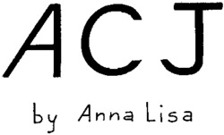 ACJ by Anna Lisa
