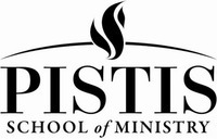 PISTIS SCHOOL of MINISTRY