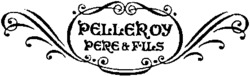 PELLEROY PERE & FILS