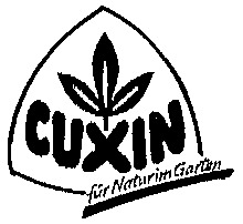 CUXIN für Naturim Garten