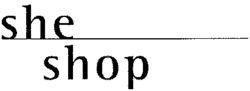she shop