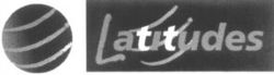 Latitudes