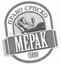 PRAVO SRPSKO MERAK PIVO.
