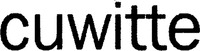 cuwitte
