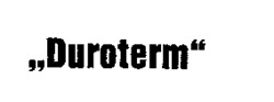 Duroterm
