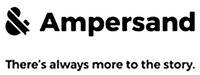& Ampersand There's always more to the story.