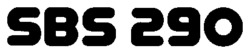 SBS 290