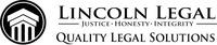 LINCOLN LEGAL JUSTICE HONESTY INTEGRITY QUALITY LEGAL SOLUTIONS
