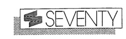 SEVENTY