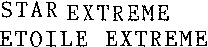 STAR EXTREME ETOILE EXTREME