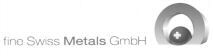 fine Swiss Metals GmbH