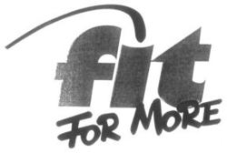 fit For MORE