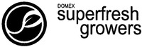 DOMEX superfresh growers