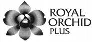 ROYAL ORCHID PLUS