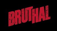 BRUTHAL