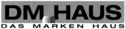 DM HAUS DAS MARKEN HAUS