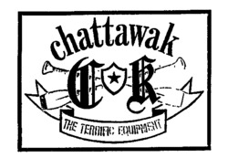 chattawak THE TERRIFIC EQUIPMENT