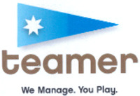 teamer We manage. You Play.