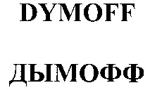 DYMOFF