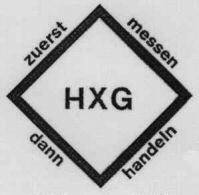 HXG zuerst messen dann handeln