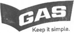 GAS Keep it simple.