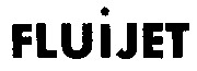 FLUIJET