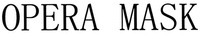 OPERA MASK