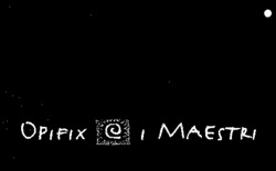 OPIFIX I MAESTRI