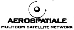 AEROSPATIALE MULTICOM SATELLITE NETWORK