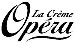 La Crème Opéra