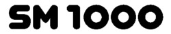 SM 1000