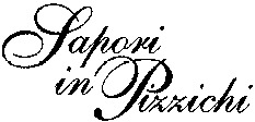 Sapori in Pizzichi