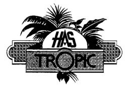HAS TROPIC