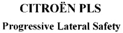 CITROËN PLS Progressive Lateral Safety
