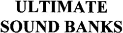 ULTIMATE SOUND BANKS