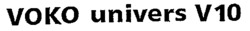 VOKO univers V 10