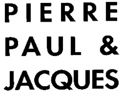 PIERRE PAUL & JACQUES