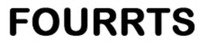 FOURRTS
