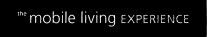 the mobile living EXPERIENCE
