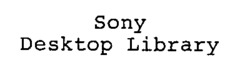 Sony Desktop Library