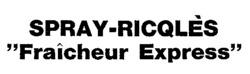 SPRAY-RICQLÈS 