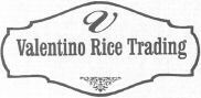 Valentino Rice Trading