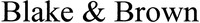 Blake & Brown