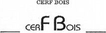 CERF BOIS