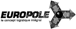 EUROPOLE le concept logistique intégral