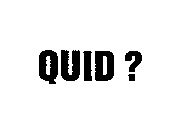 QUID