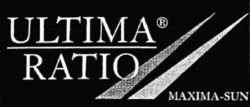 ULTIMA RATIO MAXIMA-SUN