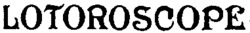 LOTOROSCOPE